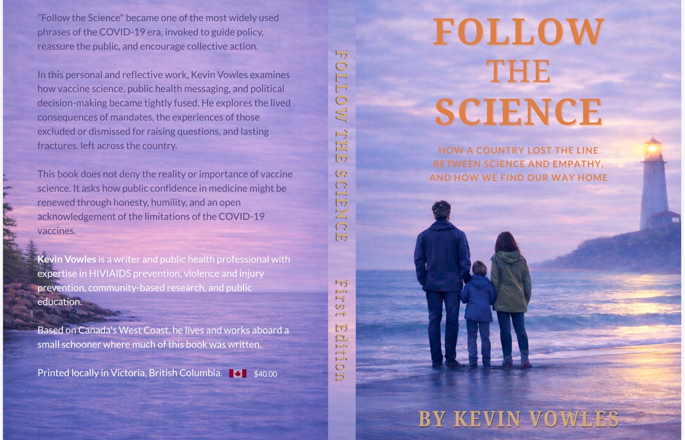 Follow the Science: How a Country Lost the Line Between Science and Empathy, and How We Find Our Way Home